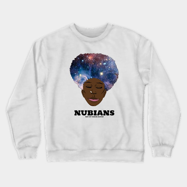 Nubians Crewneck Sweatshirt by ChaseTM5